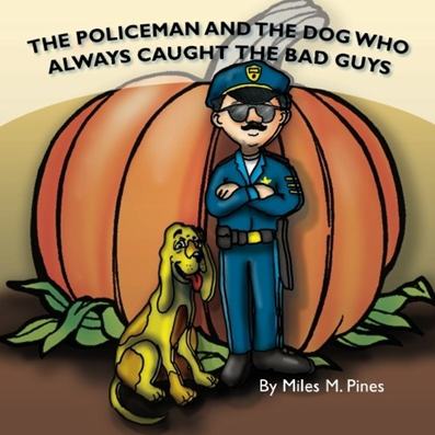 The Policeman and the Dog Who Always Caught the Bad Guys